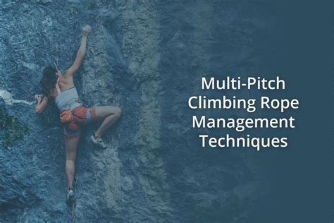 Multi-Pitch Climbing Rope Management Avoiding Belay Station Tangles